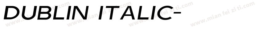 dublin italic字体转换